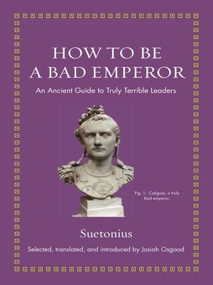 cover image of How to Be a Bad Emperor